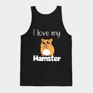 Pet I talk to my hamster Tank Top